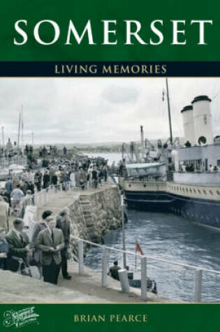 Cover of Francis Frith's Somerset Living Memories