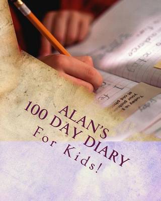 Book cover for Alan's 100 Day Diary