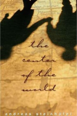 Cover of The Center of the World