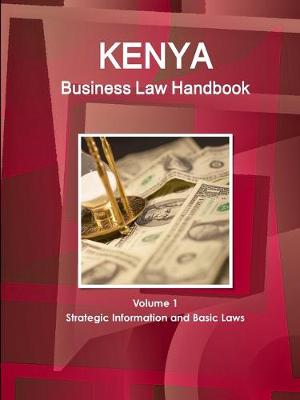 Book cover for Kenya Business Law Handbook Volume 1 Strategic Information and Basic Laws