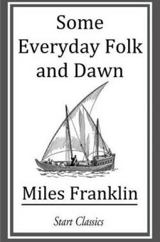 Cover of Some Everyday Folk and Dawn