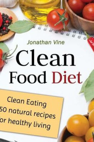 Cover of Clean Food Diet