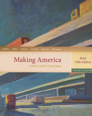 Book cover for Making America, Volume 2: Since 1865