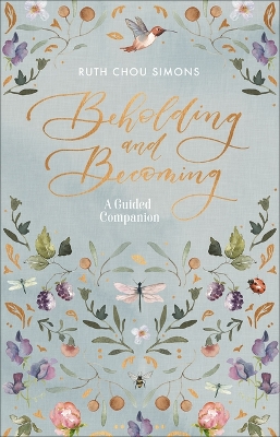 Book cover for Beholding and Becoming: A Guided Companion