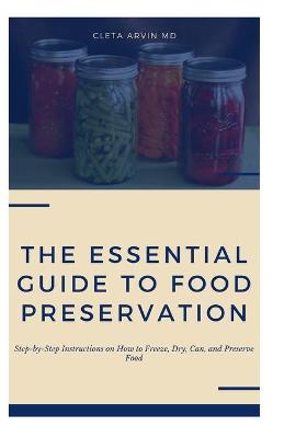 Book cover for The Essential Guide to Food Preservation