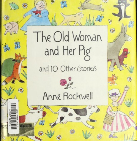 Book cover for The Old Woman and Her Pig & 10 Other Stories