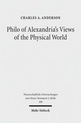 Cover of Philo of Alexandria's Views of the Physical World