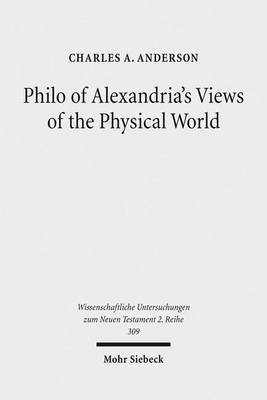 Book cover for Philo of Alexandria's Views of the Physical World