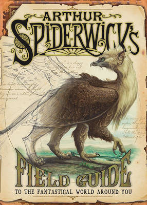 Book cover for Arthur Spiderwick's Field Guide to the Fantastical World Around You