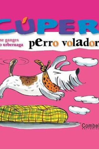 Cover of Cuper: Perro Volador