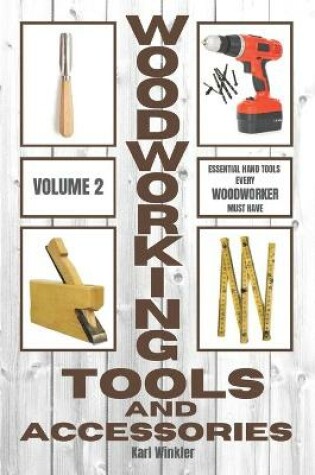Cover of Woodworking Tools and Accessories
