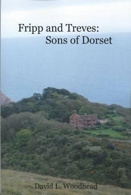 Book cover for Fripp and Treves: Sons of Dorset