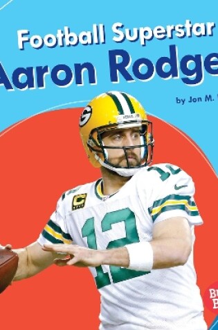 Cover of Football Superstar Aaron Rodgers