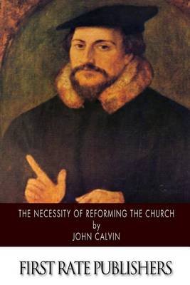 Book cover for The Necessity of Reforming the Church