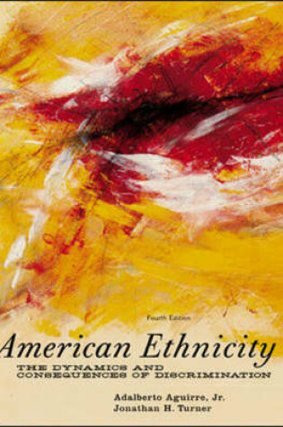 Cover of American Ethnicity: the Dynamics and Consequences of Discrimination