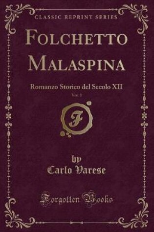 Cover of Folchetto Malaspina, Vol. 1