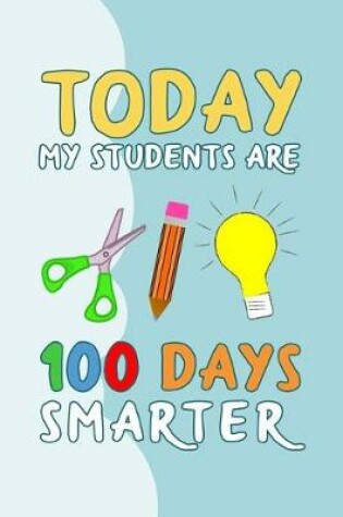 Cover of Today My Students Are 100 Days Smarter