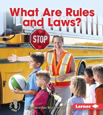 Cover of What Are Rules and Laws?