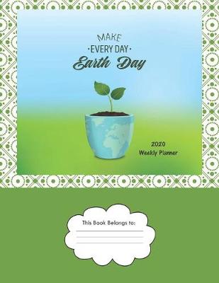 Book cover for Make Every Day Earth Day