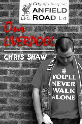 Cover of Our Liverpool