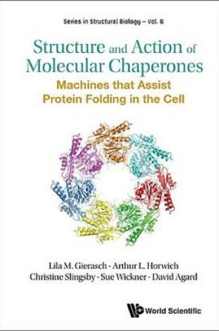 Cover of Structure and Action of Molecular Chaperones