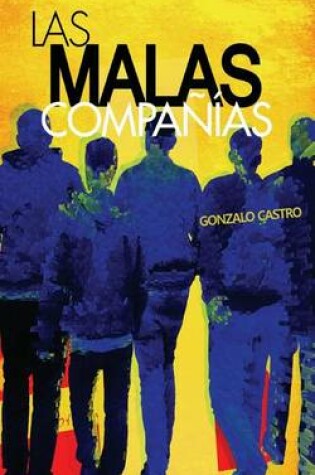 Cover of Las Malas Companias