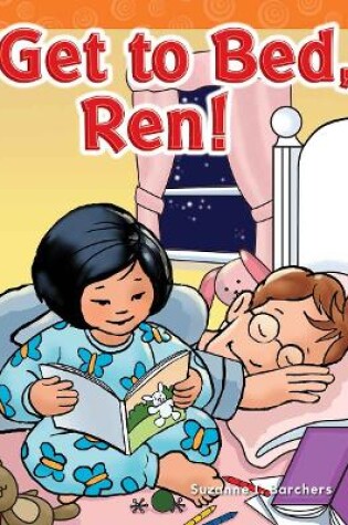 Cover of Get to Bed, Ren!