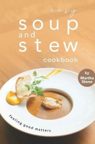 Cover of Easy Soup and Stew Cookbook