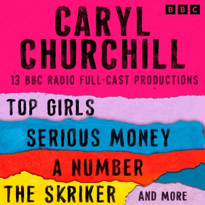 Book cover for Caryl Churchill: Top Girls, The Skriker, Serious Money, A Number and more