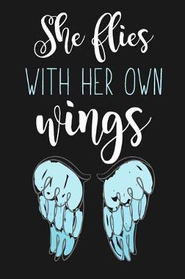 Book cover for She Flies With Her Own Wings