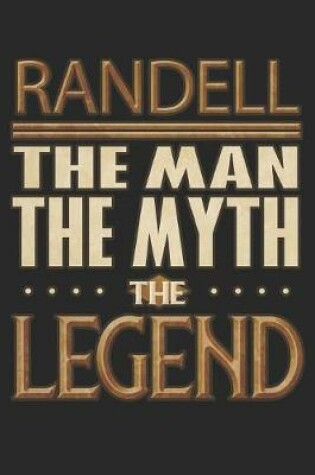 Cover of Randell The Man The Myth The Legend