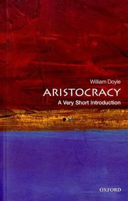 Cover of Aristocracy: A Very Short Introduction