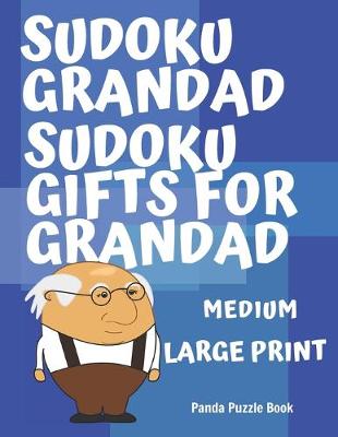 Book cover for Sudoku Grandad - Sudoku Gifts for Grandad - Medium