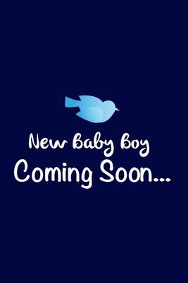 Book cover for New Baby Boy Coming Soon