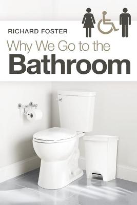 Book cover for Why We Go to the Bathroom