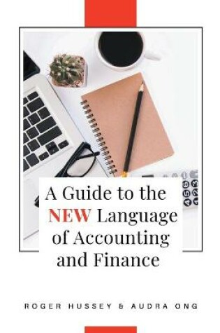 Cover of A Guide to the New Language of Accounting and Finance