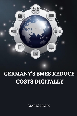 Cover of Germany's SMEs reduce costs digitally