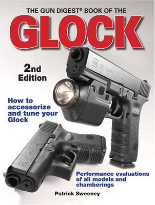 Book cover for The Gun Digest Book of the Glock