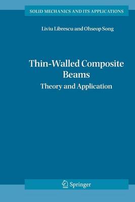 Book cover for Thin-Walled Composite Beams: Theory and Application