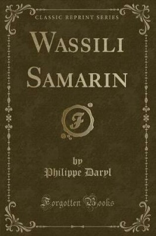 Cover of Wassili Samarin (Classic Reprint)