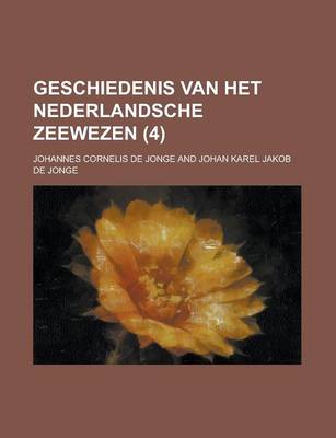 Book cover for Geschiedenis Van Het Nederlandsche Zeewezen (4)