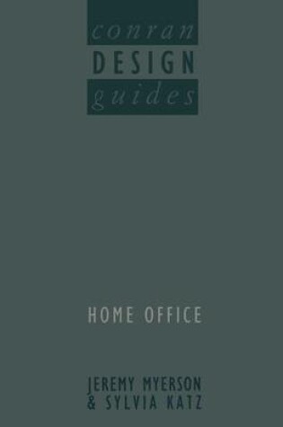 Cover of Conran Design guides Home Office