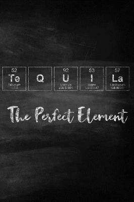 Book cover for Tequila The Perfect Element