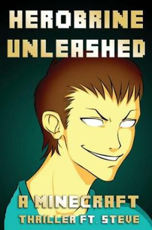 Cover of Herobrine Unleashed