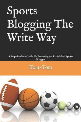 Book cover for Sports Blogging The Write Way