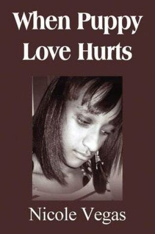 Cover of When Puppy Love Hurts