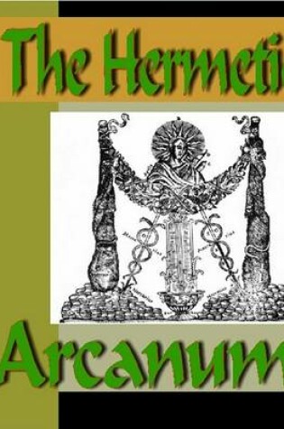 Cover of The Hermetic Arcanum