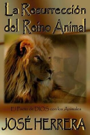 Cover of La Resurreccion del Reino Animal