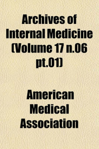 Cover of Archives of Internal Medicine (Volume 17 N.06 PT.01)