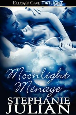 Cover of Moonlight Menage